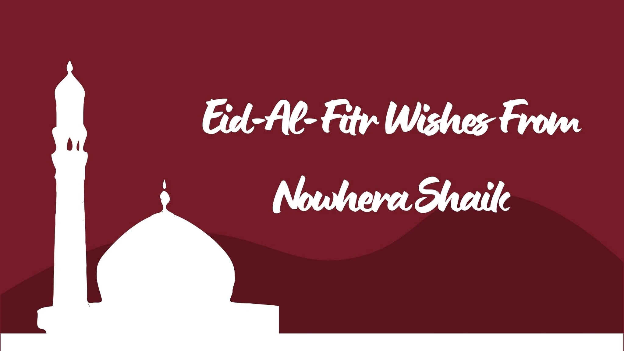 Eid-Al-Fitr Wishes From Nowhera Shaik