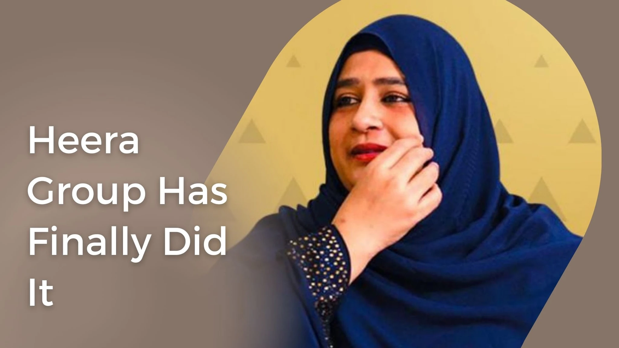Heera Group Has Finally Did It