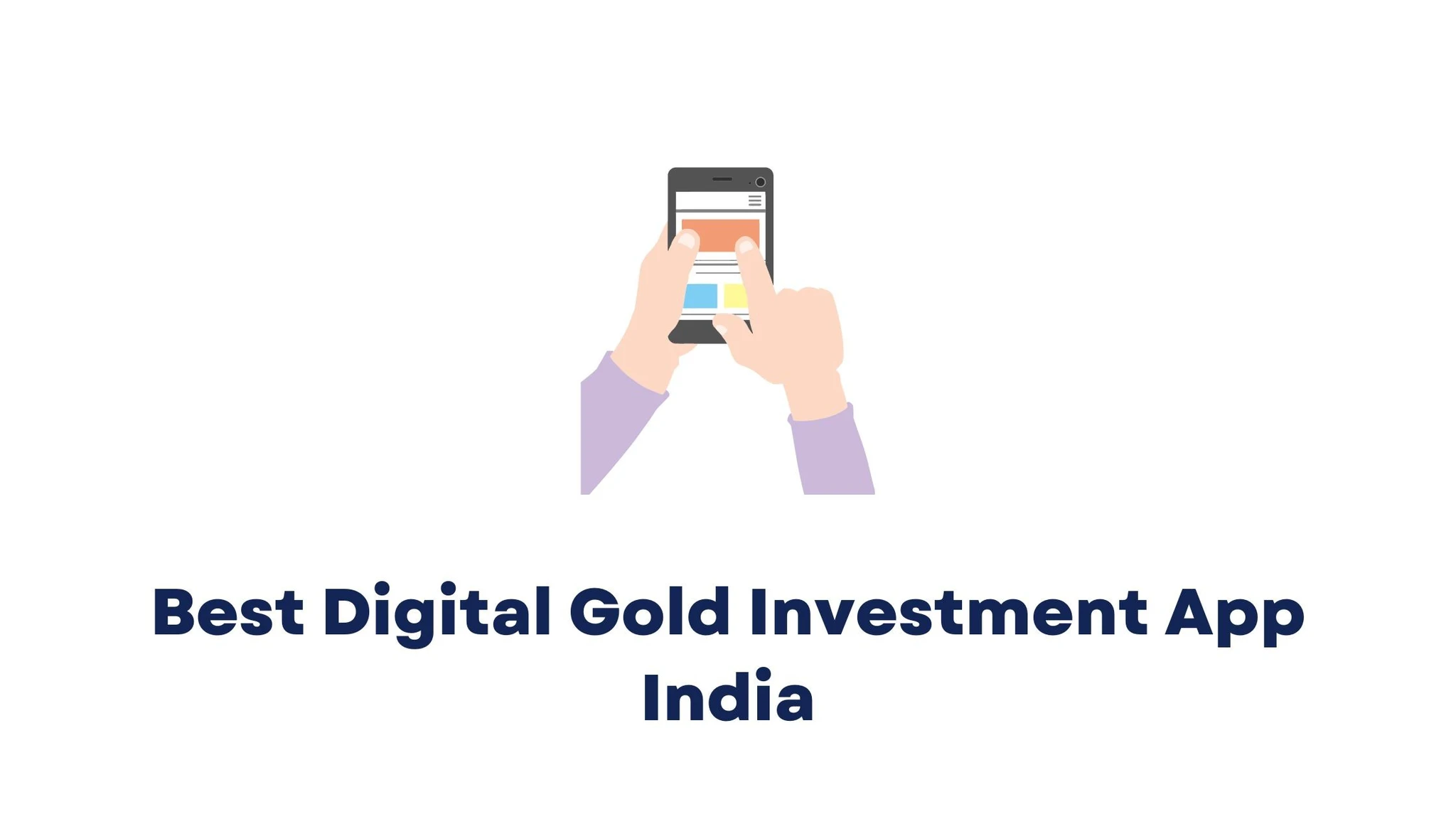 Best Digital Gold Investment App India