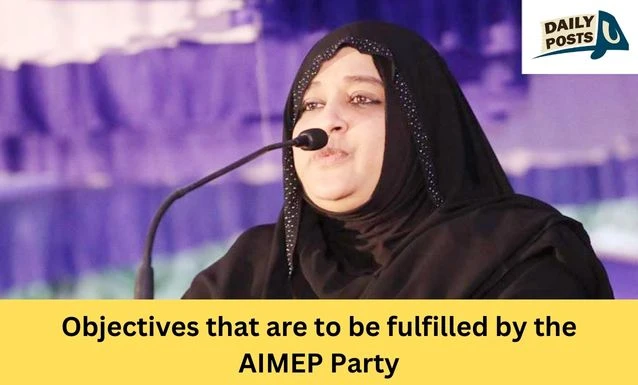 Objectives that are to be fulfilled by the AIMEP Party