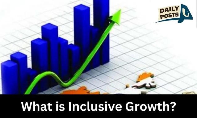 What is Inclusive Growth